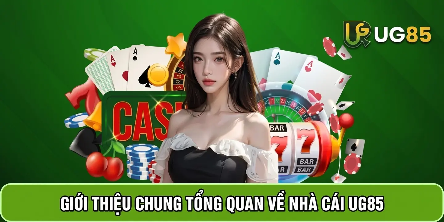 Tổng quan về UG85